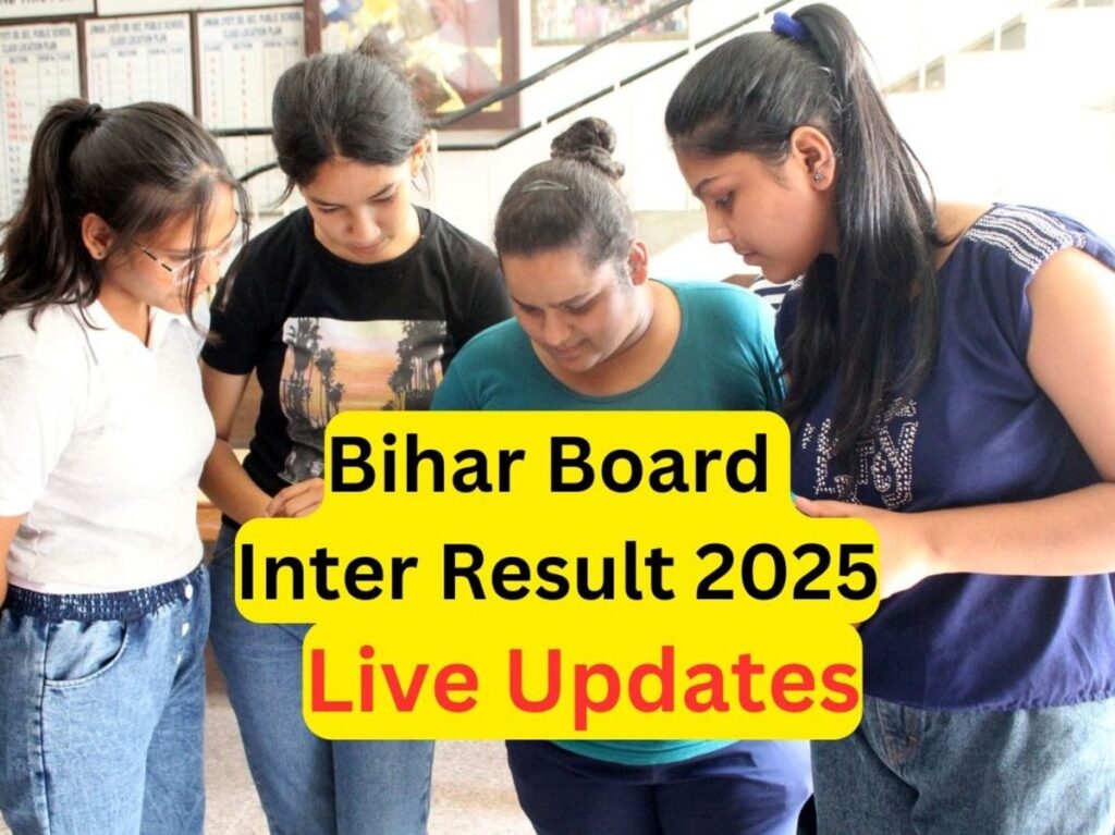 Bihar Board 12th Result 2025: Live Updates and Link Inside