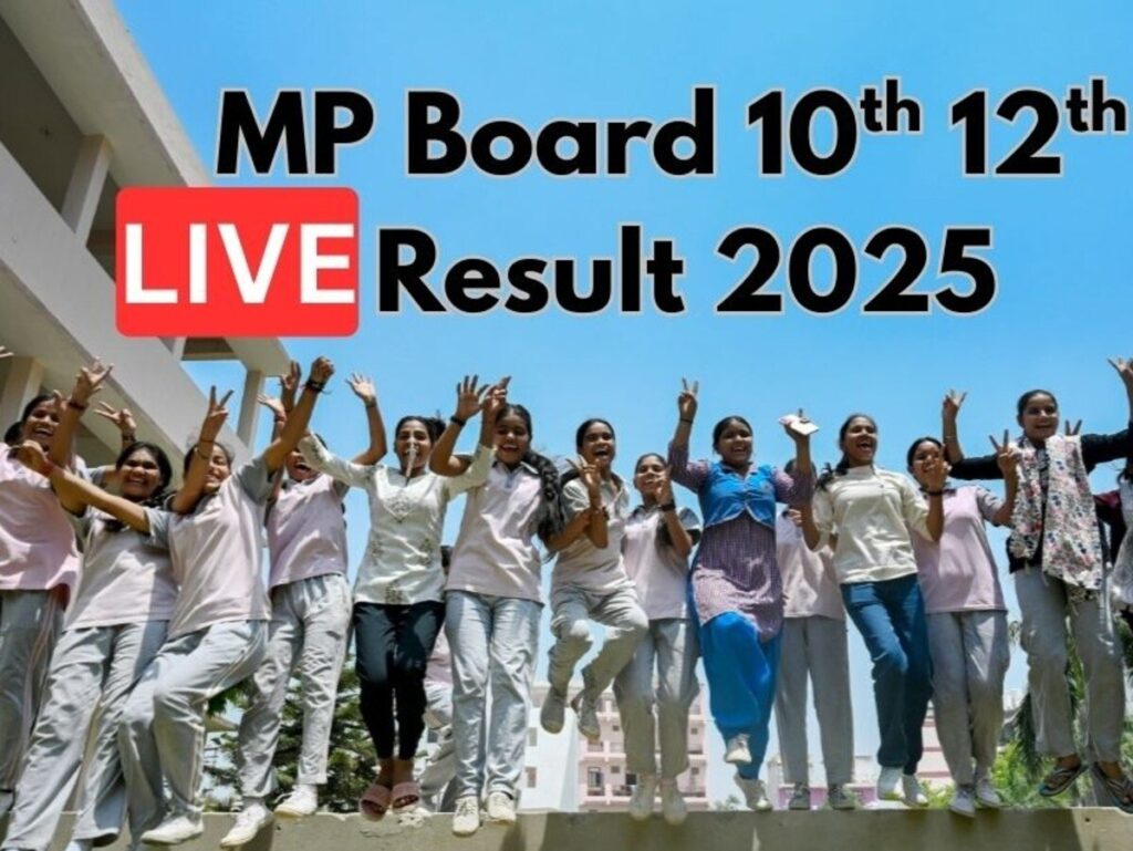 MP Board Result 2025 Live: Your Guide to 10th & 12th Marksheet Release